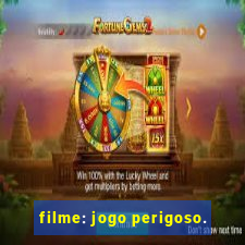 filme: jogo perigoso.